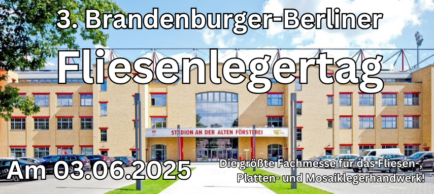3. Brandenburger-Berliner Fliesenlegertag